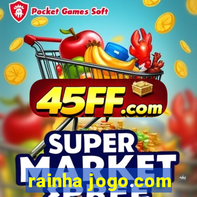 rainha jogo.com
